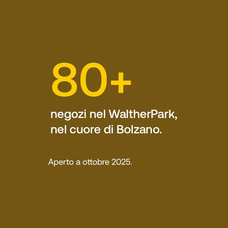 WaltherPark è un vasto centro commerciale con oltre 80 negozi situato nel cuore di Bolzano